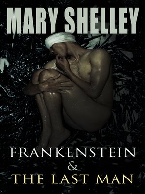 cover image of Frankenstein & the Last Man